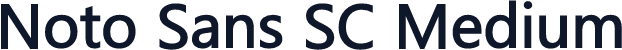 Noto Sans SC Medium