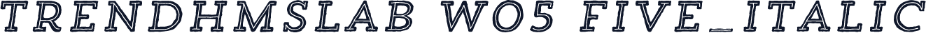 TrendHMSlab W05 Five_Italic