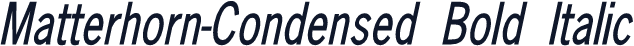 Matterhorn-Condensed Bold Italic