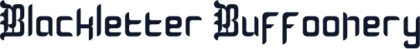 Blackletter Buffoonery