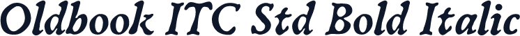 Oldbook ITC Std Bold Italic