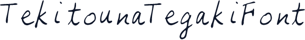 TekitounaTegakiFont