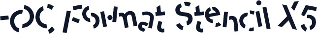 -OC Format Stencil X5