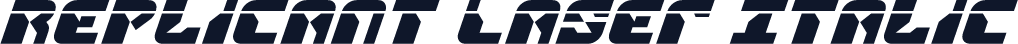 Replicant Laser Italic
