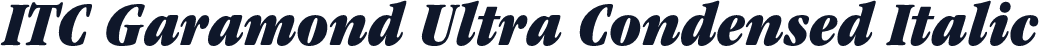 ITC Garamond Ultra Condensed Italic