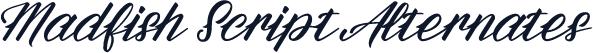 Madfish Script Alternates
