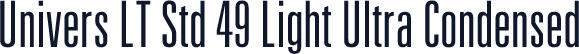 Univers LT Std 49 Light Ultra Condensed