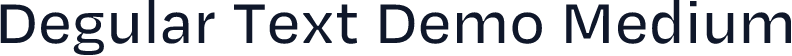 Degular Text Demo Medium