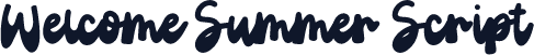 Welcome Summer Script