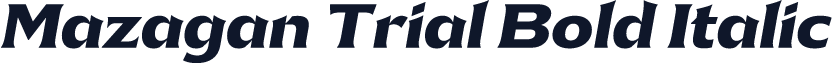 Mazagan Trial Bold Italic