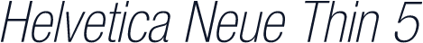 Helvetica Neue Thin 5