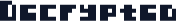 Decrypted