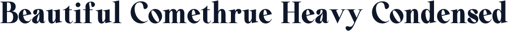 Beautiful Comethrue Heavy Condensed