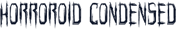 Horroroid Condensed