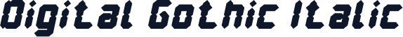 Digital Gothic Italic