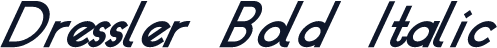 Dressler Bold Italic