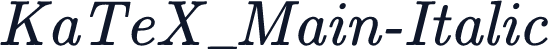 KaTeX_Main-Italic