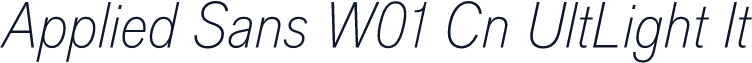 Applied Sans W01 Cn UltLight It