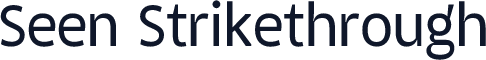 Seen Strikethrough