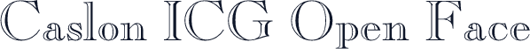 Caslon ICG Open Face