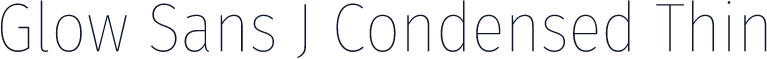 Glow Sans J Condensed Thin