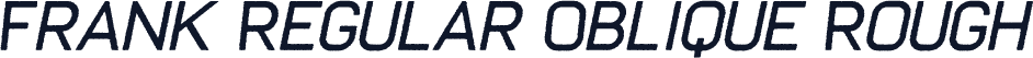Frank Regular Oblique Rough