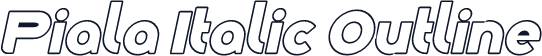 Piala Italic Outline