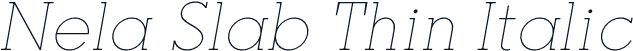 Nela Slab Thin Italic