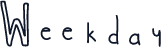 Weekday