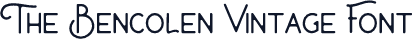 The Bencolen Vintage Font