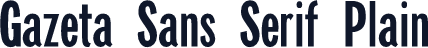 Gazeta Sans Serif Plain
