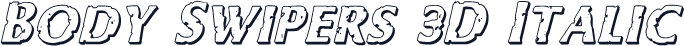 Body Swipers 3D Italic