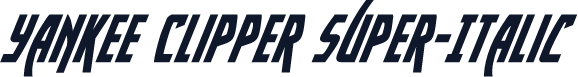 Yankee Clipper Super-Italic