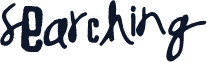 Searching