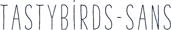 TastyBirds-Sans