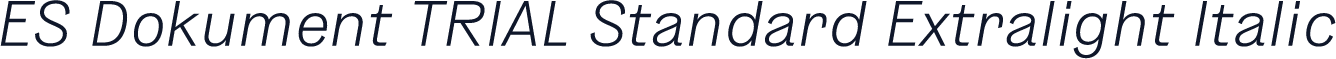 ES Dokument TRIAL Standard Extralight Italic