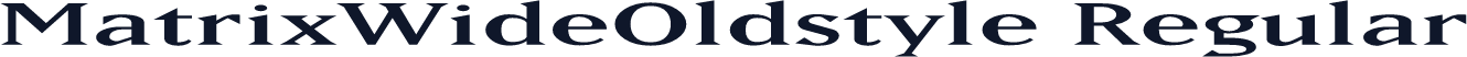 MatrixWideOldstyle Regular