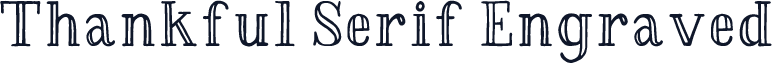 Thankful Serif Engraved