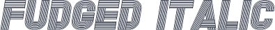 Fudged Italic