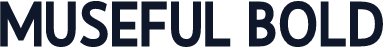 Museful Bold