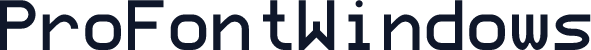 ProFontWindows