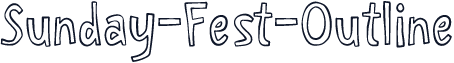 Sunday-Fest-Outline
