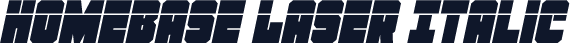 Homebase Laser Italic