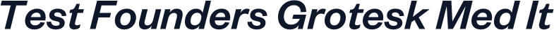 Test Founders Grotesk Med It