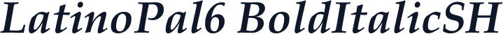 LatinoPal6 BoldItalicSH