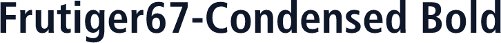 Frutiger67-Condensed Bold
