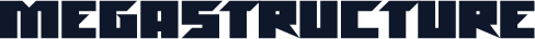 Megastructure