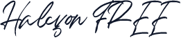 Halcyon FREE