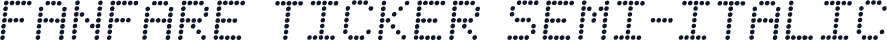 Fanfare Ticker Semi-Italic