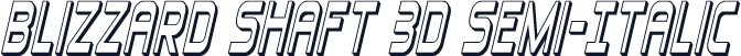 Blizzard Shaft 3D Semi-Italic